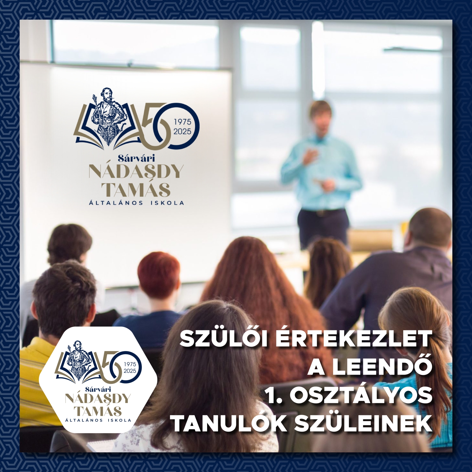 Szülői értekezlet a leendő 1. osztályos tanulók szüleinek