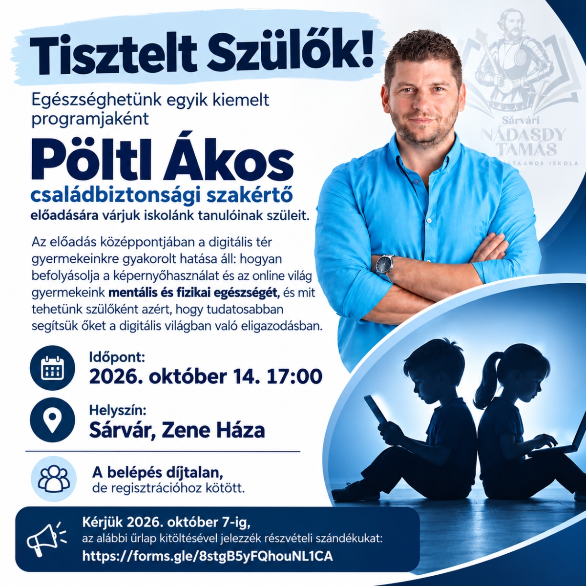 Meghívás és regisztrációs felhívás PÖLTL ÁKOS előadására